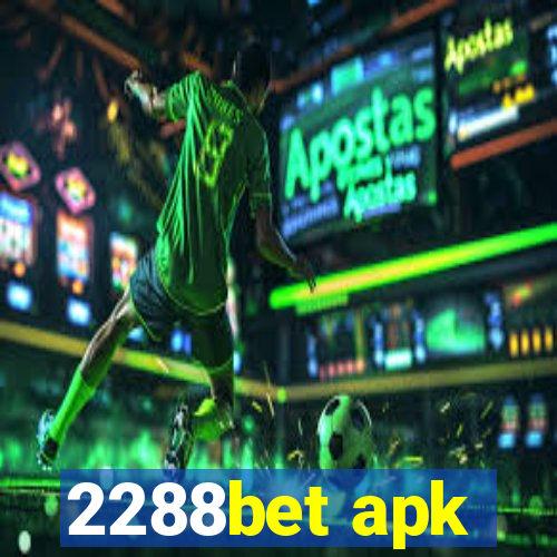 2288bet apk